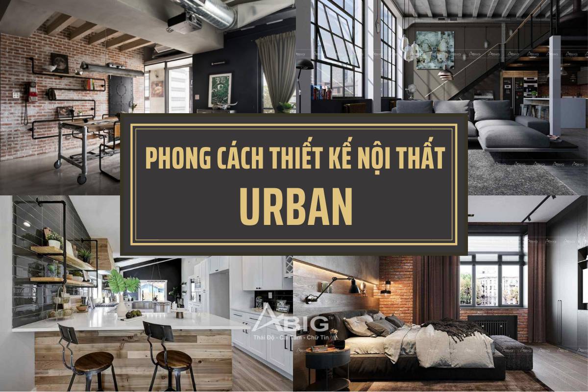 thiết kế nội thất phong cách urban